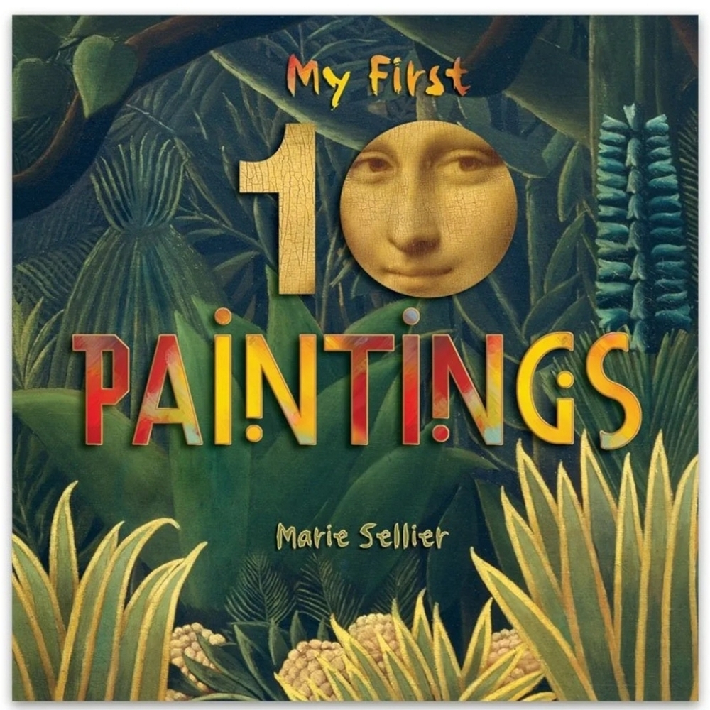🍎 Nwdft My First 10 Paintings Marie Sellier Young Scholar Artists Artworks